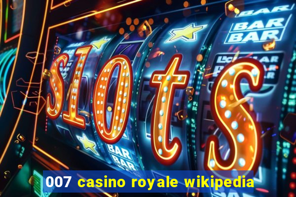 007 casino royale wikipedia