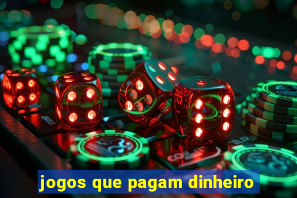 jogos que pagam dinheiro