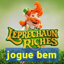 jogue bem