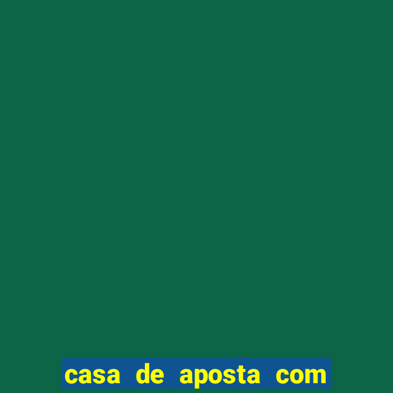 casa de aposta com b?nus no cadastro