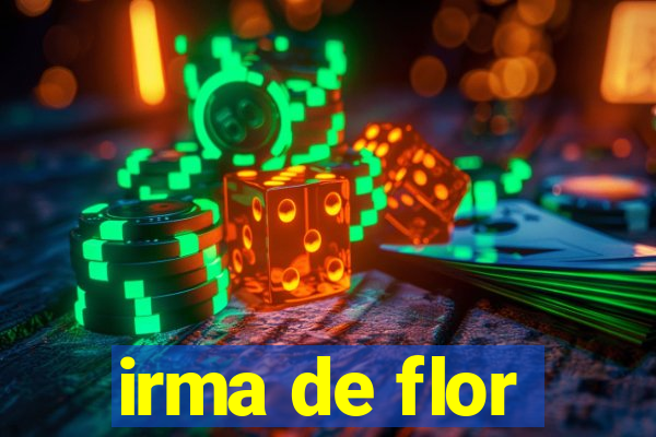 irma de flor