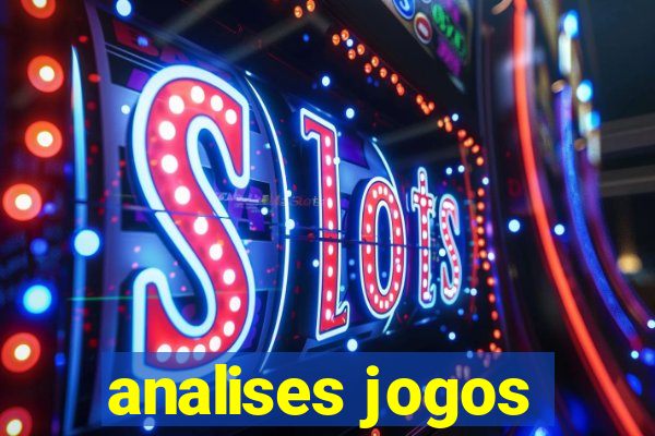 analises jogos