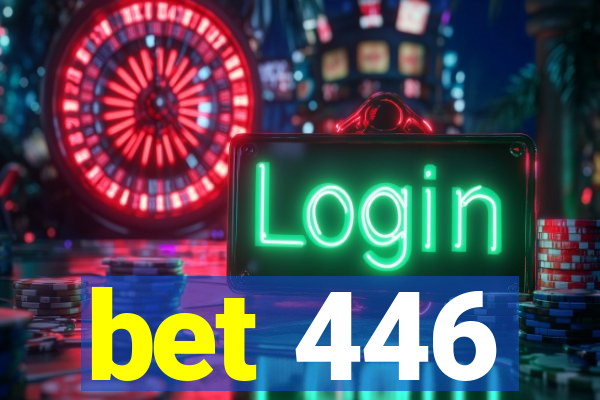 bet 446