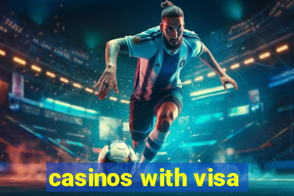 casinos with visa