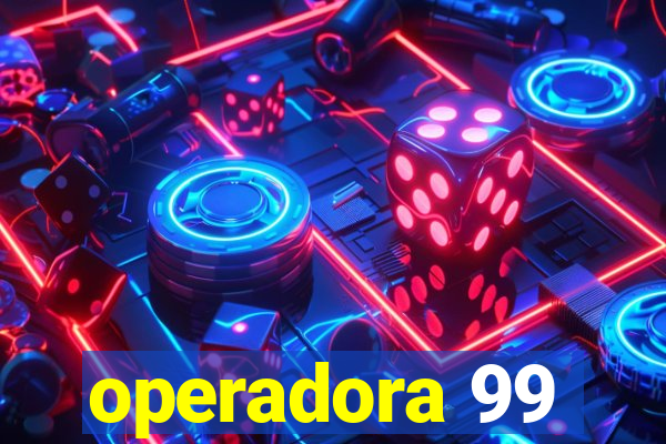 operadora 99