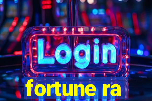 fortune ra