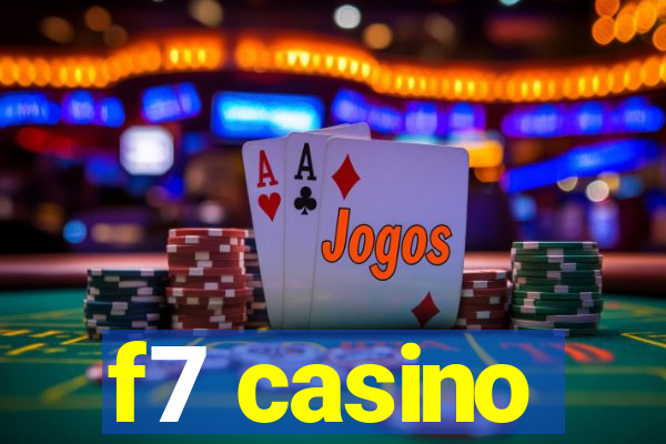 f7 casino