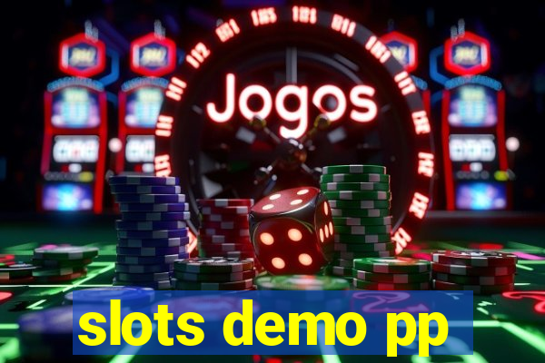 slots demo pp