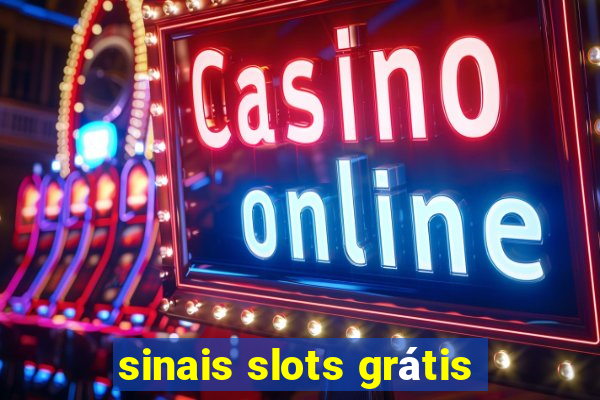 sinais slots grátis