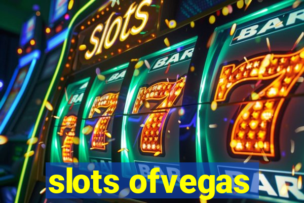 slots ofvegas