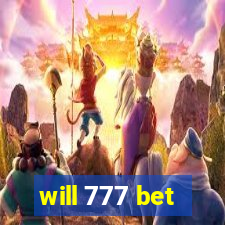 will 777 bet