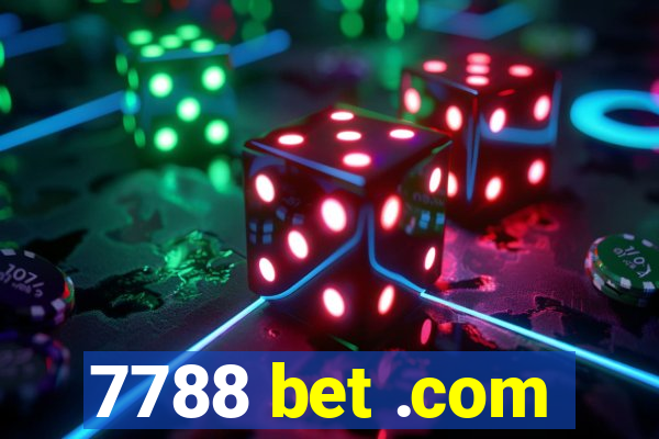 7788 bet .com