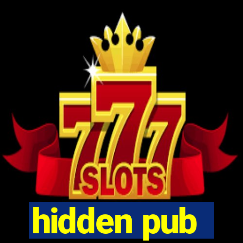 hidden pub