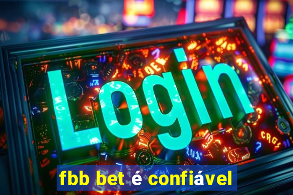 fbb bet é confiável