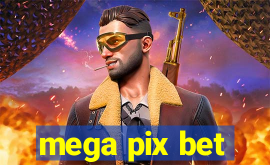 mega pix bet