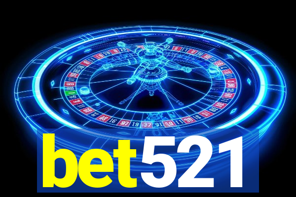 bet521