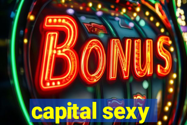 capital sexy