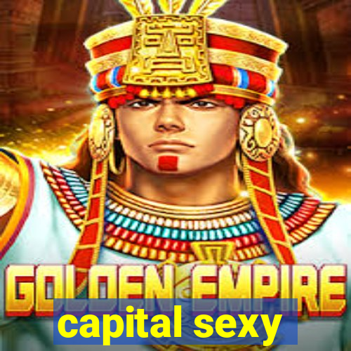 capital sexy