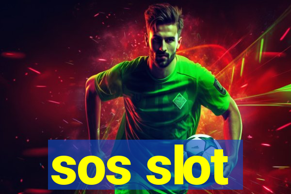 sos slot