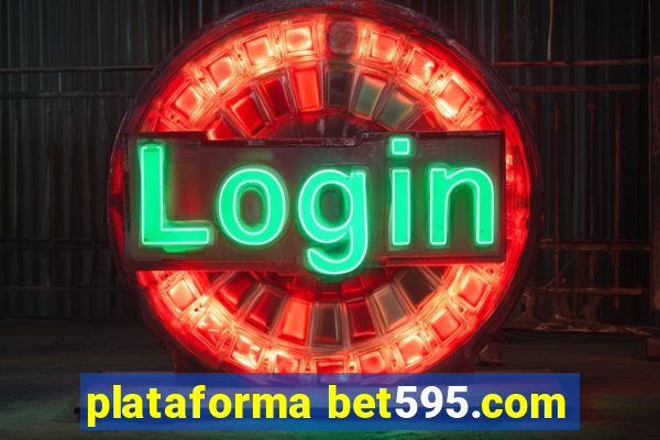 plataforma bet595.com