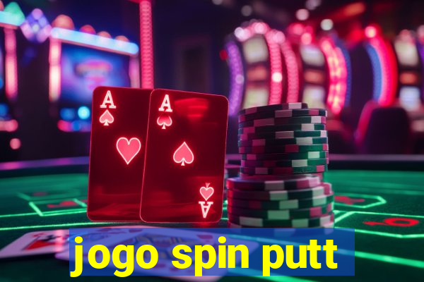 jogo spin putt