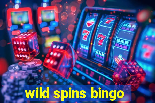 wild spins bingo