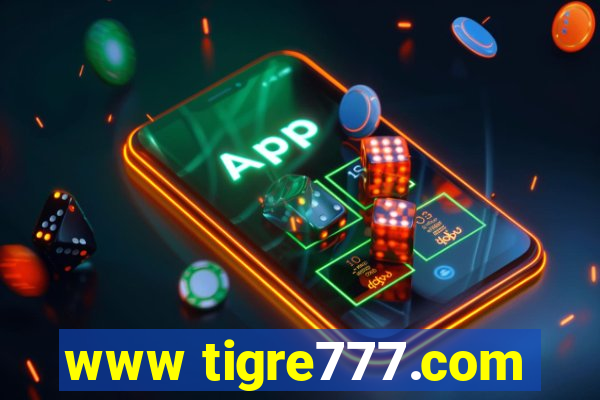 www tigre777.com