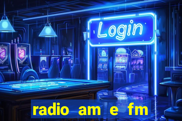 radio am e fm casas bahia