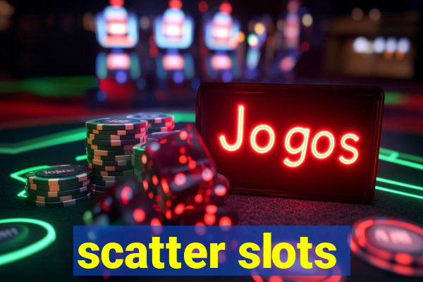 scatter slots