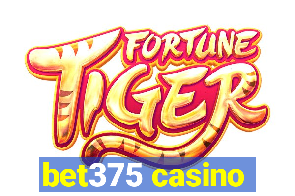 bet375 casino