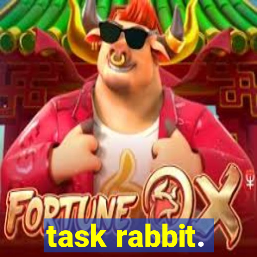 task rabbit.