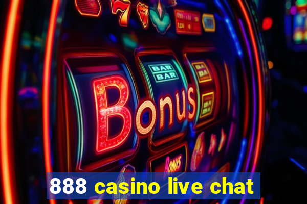 888 casino live chat