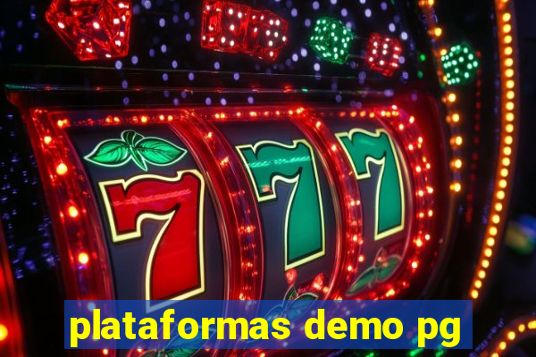 plataformas demo pg