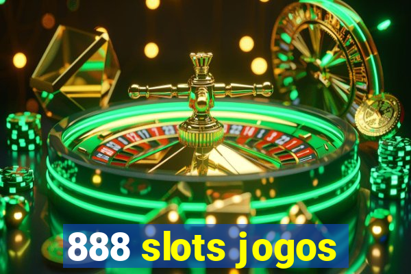 888 slots jogos