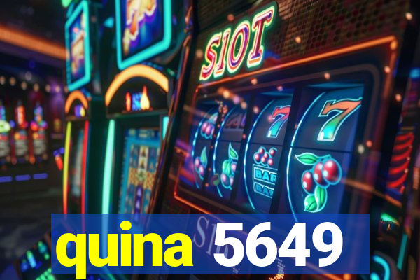 quina 5649