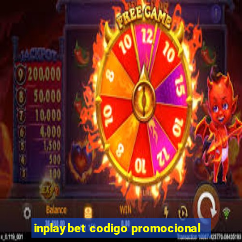 inplaybet codigo promocional