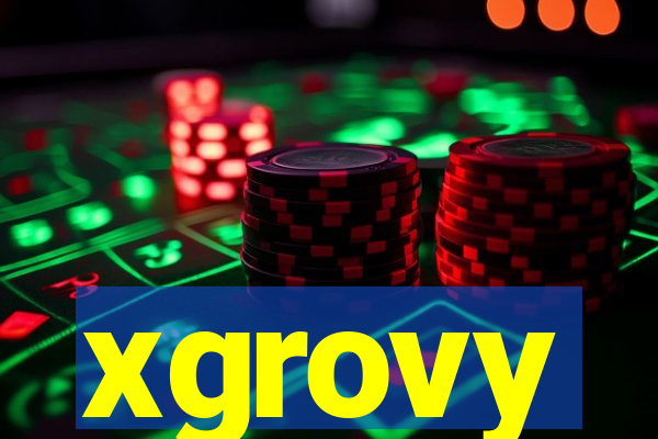 xgrovy