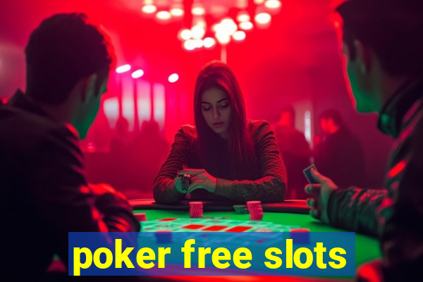 poker free slots