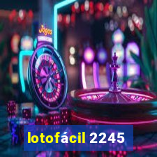 lotofácil 2245