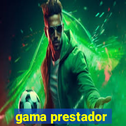 gama prestador