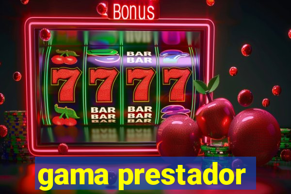 gama prestador