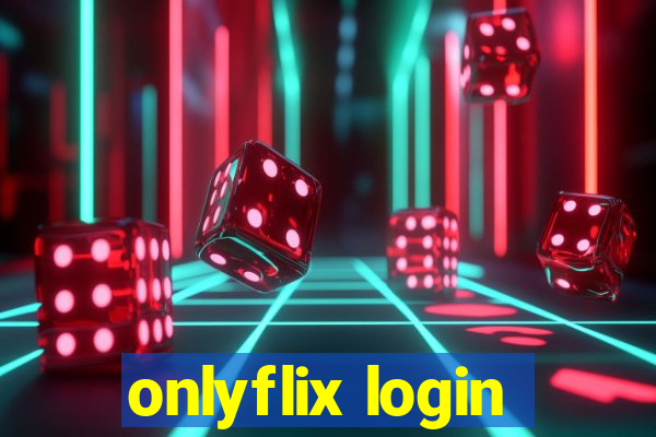 onlyflix login