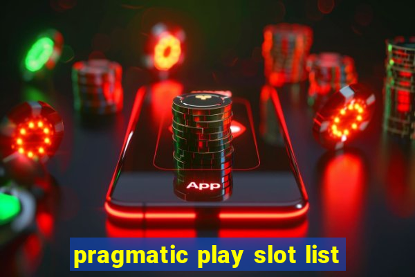 pragmatic play slot list