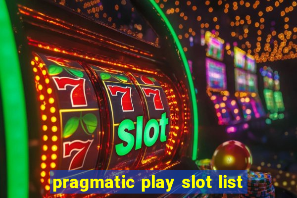 pragmatic play slot list