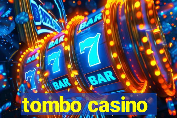 tombo casino