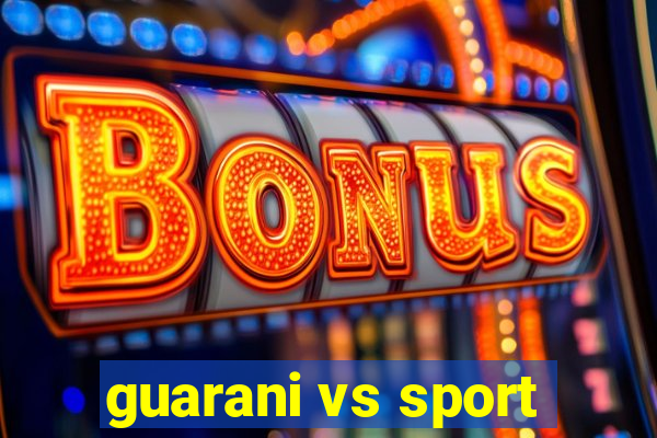 guarani vs sport