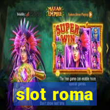 slot roma