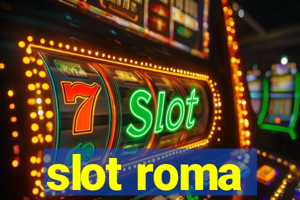 slot roma