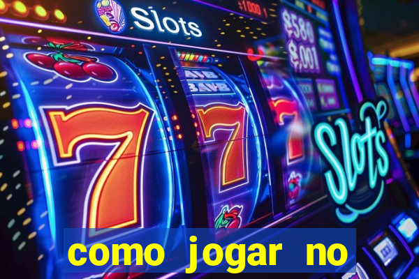 como jogar no brazino 777