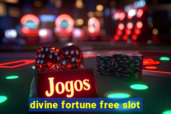 divine fortune free slot